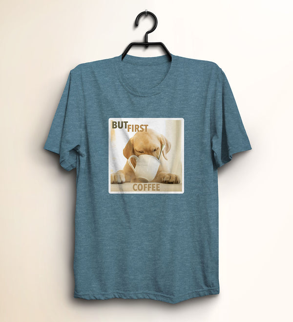 But First Coffee T-Shirt - Dog Lover Coffee Drinker Shirt - Yellow Labrador Lover Gift Tee