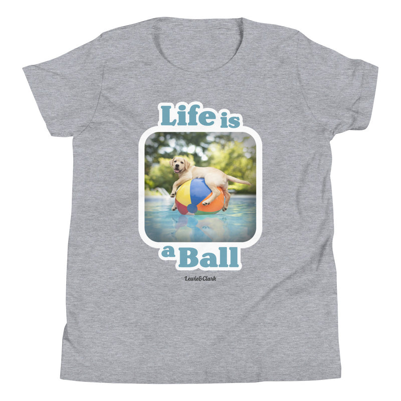 KIDS "Life is a Ball" Shirt - Fun Puppy Dog Lover T-Shirt for Boy, Girl, Toddler