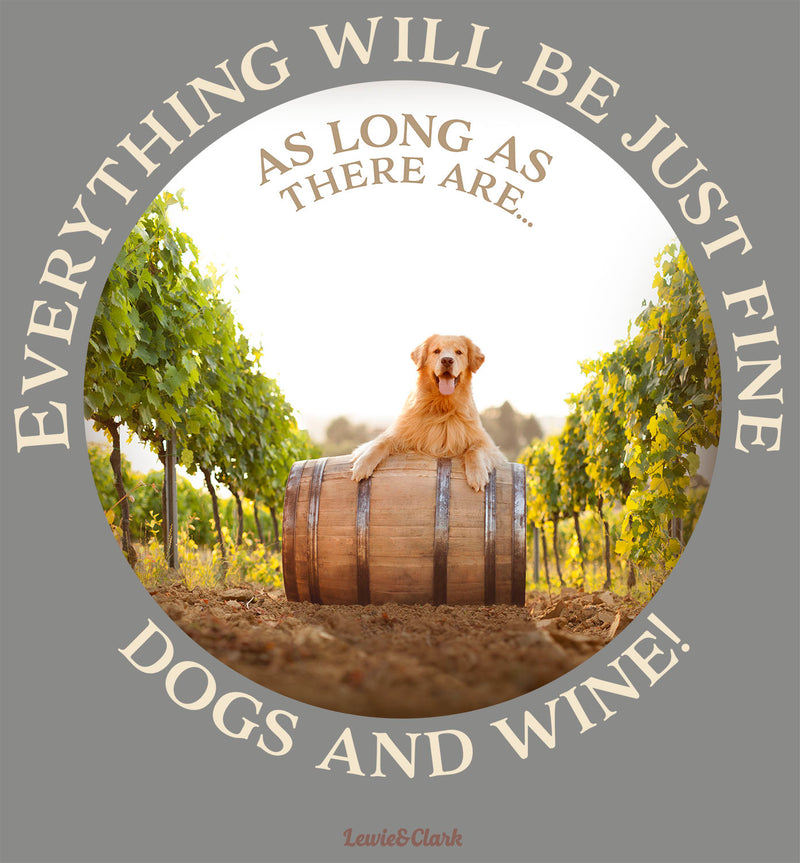 Everthing Will Be Fine Dogs and Wine Shirt, Dog And Wine Shirt - Wine Lover Gift - Dog Lover Gift - Fur Mama TShirt -Dog Mom Tee