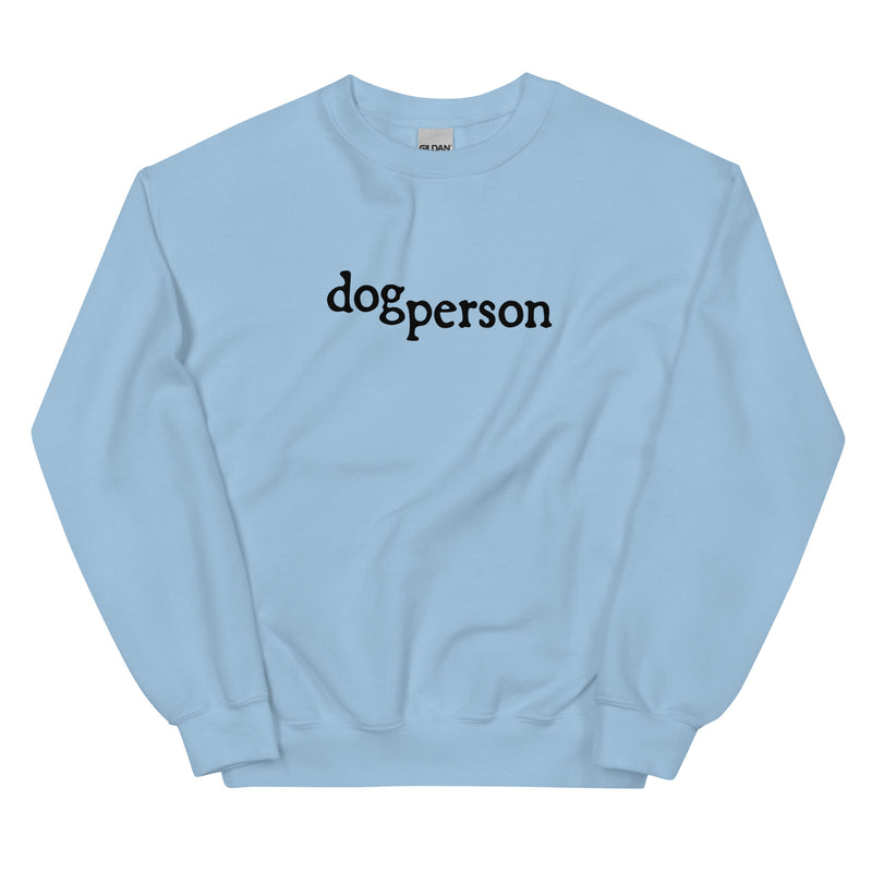 Dog Person Unisex Sweatshirt - Various Colors and Sizes