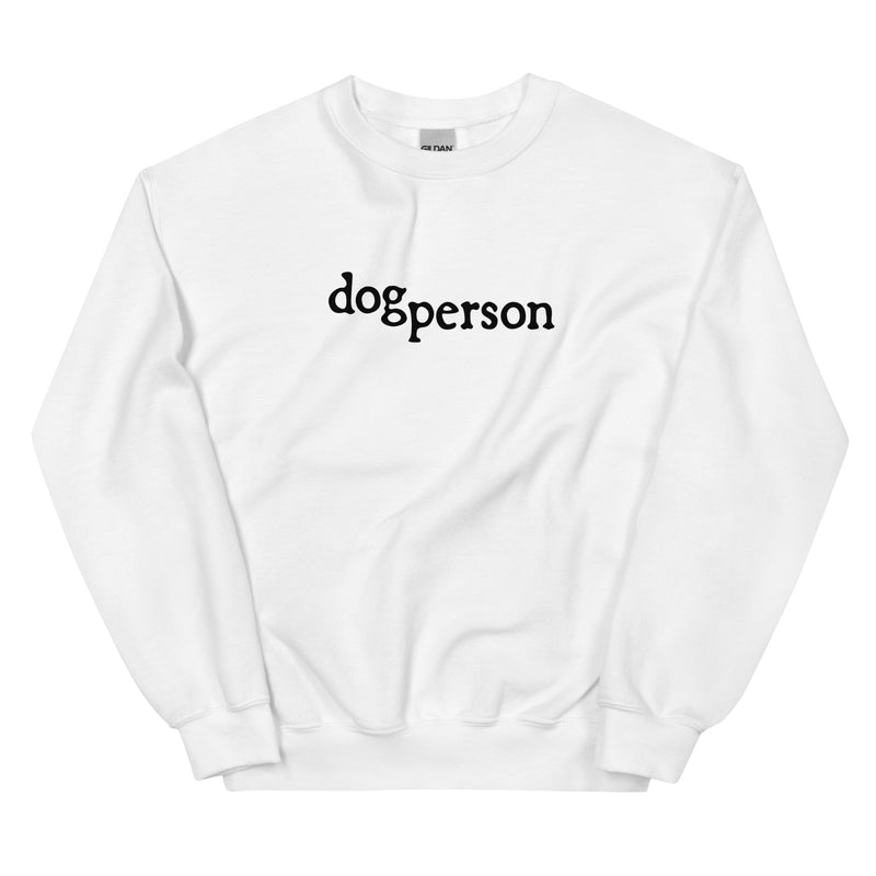 Dog Person Unisex Sweatshirt - Various Colors and Sizes