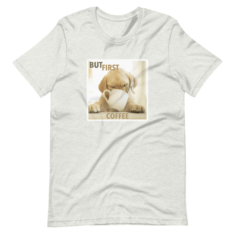 But First Coffee T-Shirt - Dog Lover Coffee Drinker Shirt - Yellow Labrador Lover Gift Tee