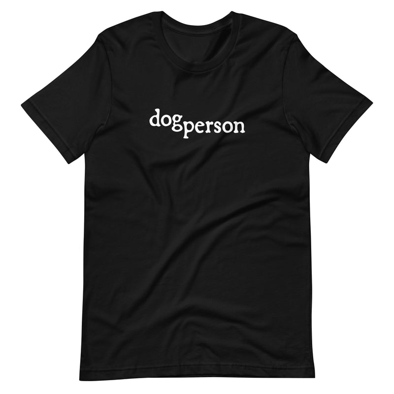 Dog Person Unisex T-shirt - Various Colors and Sizes