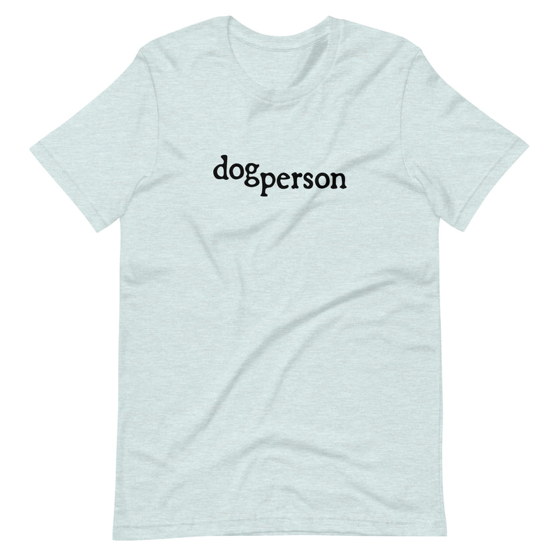 Dog Person Unisex T-shirt - Various Colors and Sizes