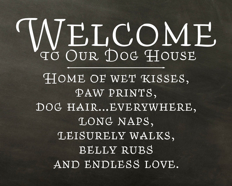 Welcome to Our Dog House -  Dog Lover Gallery Canvas Sign